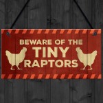 Funny Chicken Sign Beware Sign For Chicken Coop Hen House