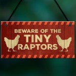 Funny Chicken Sign Beware Sign For Chicken Coop Hen House