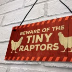 Funny Chicken Sign Beware Sign For Chicken Coop Hen House