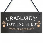 Grandads Potting Shed Sign Hanging Plaque Shed Garden Sign