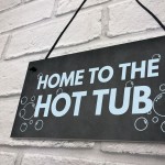 Funny Hot Tub Sign Home To The Hot Tub Garden Sign Home Gift