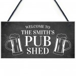 Pub Shed Sign Personalised Home Bar Sign Pub Man Cave Plaque