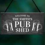 Pub Shed Sign Personalised Home Bar Sign Pub Man Cave Plaque