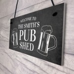 Pub Shed Sign Personalised Home Bar Sign Pub Man Cave Plaque