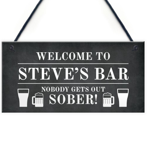 FUNNY PERSONALISED Bar Sign Home Pub Sign Man Cave Plaque