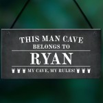 Novelty Man Cave Sign Personalised This Man Cave Belongs To