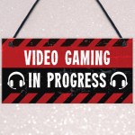 Gaming In Progress Novelty Games Room Boys Bedroom Signs