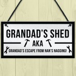 Funny Shed Sign For Grandad Hanging Garden Man Cave Sign