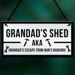 Funny Shed Sign For Grandad Hanging Garden Man Cave Sign