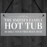 Novelty Funny Hot Tub Sign Personalised Garden Summerhouse Sign