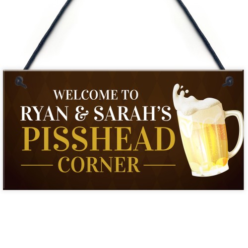 Personalised PISS HEAD Corner Bar Hanging Home Bar Garden Sign