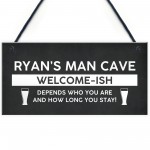 Funny Man Cave Sign Personalised Welcome Sign For Man Cave Gift