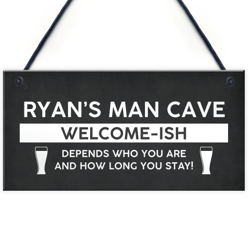 Funny Man Cave Sign Personalised Welcome Sign For Man Cave Gift