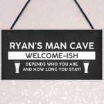 Funny Man Cave Sign Personalised Welcome Sign For Man Cave Gift