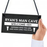 Funny Man Cave Sign Personalised Welcome Sign For Man Cave Gift