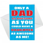 Novelty Fathers Day Card From Daughter Funny Cheeky Dad Card