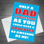 Novelty Fathers Day Card From Daughter Funny Cheeky Dad Card