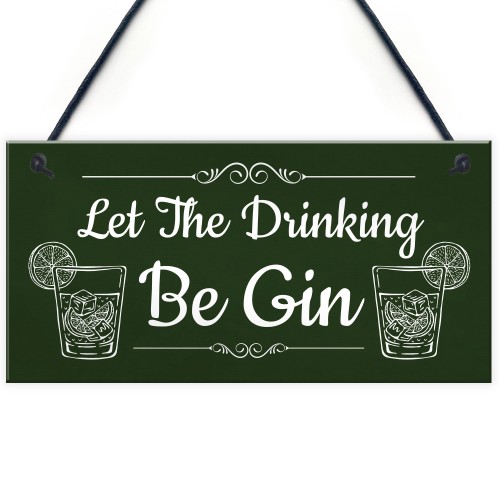 Funny Gin Sign Home Bar Sign Hanging Garden Summerhouse Sign