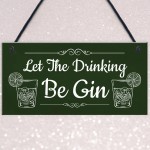 Funny Gin Sign Home Bar Sign Hanging Garden Summerhouse Sign