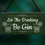 Funny Gin Sign Home Bar Sign Hanging Garden Summerhouse Sign