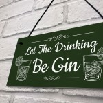 Funny Gin Sign Home Bar Sign Hanging Garden Summerhouse Sign