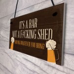 Rude Bar Sign Hanging Funny Garden Garage Pub Shed Man Cave