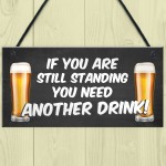 Funny Humour Home Bar Sign Hanging Man Cave Sign Joke Pub