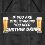 Funny Humour Home Bar Sign Hanging Man Cave Sign Joke Pub