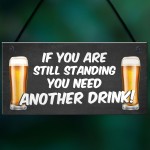 Funny Humour Home Bar Sign Hanging Man Cave Sign Joke Pub