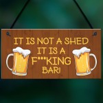 Rude Bar Sign Funny Garden Shed Sign Hanging Door Plaque