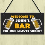 Home Bar Sign NO ONE LEAVE SOBER Funny Pub Man Cave Sign