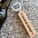 Funny 1st Anniversary Gift Bottle Opener Boyfriend Husband Gift 