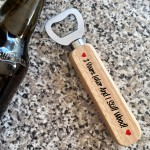 Funny 3rd Anniversary Gift Bottle Opener Boyfriend Husband Gift