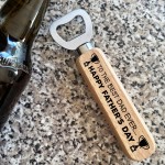 Novelty Dad Gift For Fathers Day Bottle Opener Thank You Gift