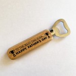 Novelty Dad Gift For Fathers Day Bottle Opener Thank You Gift