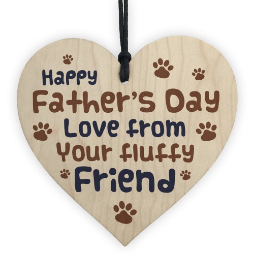 Funny Fathers Day Gift From Dog Furry Friend Wood Heart Dad Gift