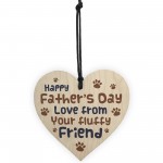 Funny Fathers Day Gift From Dog Furry Friend Wood Heart Dad Gift