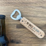 Personalised Novelty Wooden Bottle Opener Gift For Uncle 