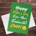 Funny Fathers Day Card From Favourite Child Joke Card