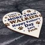 Funny Fathers Day Gift For The Dog Personalised Wooden Heart