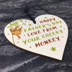 Funny Cheeky Fathers Day Gift Wooden Heart Dad Gift