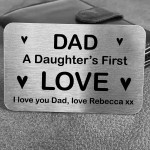 Dad Gift From Daughter First Love Gift Personalised Wallet Card