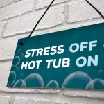 Hot Tub Sign Quirky Garden Shed Summerhouse Sign New Home Gift