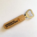 Novelty 30th Birthday Gift For Son Brother Wood Bottle Opener