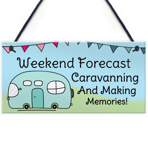 Funny Sign For Your Caravan Novelty Hanging Caravan Motorhome