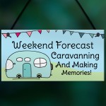 Funny Sign For Your Caravan Novelty Hanging Caravan Motorhome