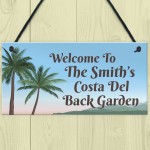 Funny Garden Sign For Outdoor Costa Del Backgarden Personalised