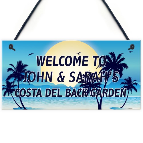 PERSONALISED Garden Plaque Costa Del Backgarden Sign Lockdown