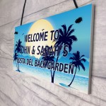 PERSONALISED Garden Plaque Costa Del Backgarden Sign Lockdown