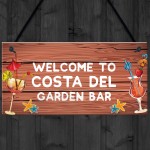 Garden Bar Sign Costa Del Garden Sign Home Decor Lockdown Gift